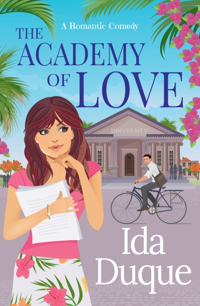 The Academy of Love: A sweet with heat office romantic comedy (Sunny Beach University Book 1)