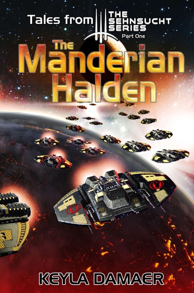 Tales From The Sehnsucht Series Part One - The Manderian Halden