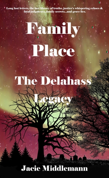 Family Place - The Delahass Legacy