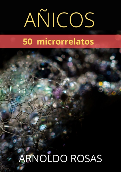 AÑICOS: 50 MICRORRELATOS