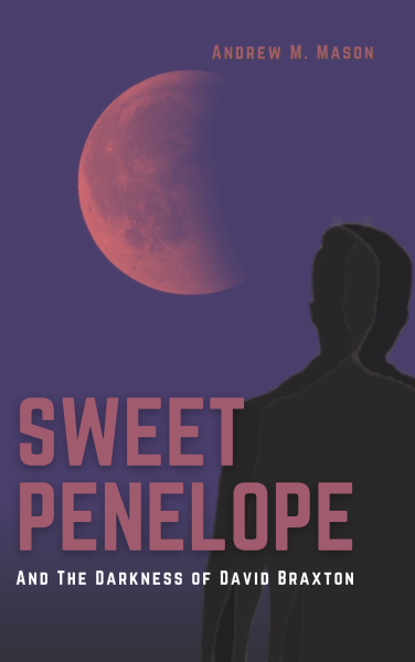 Sweet Penelope and The Darkness of David Braxton