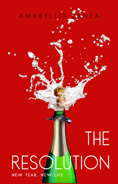 The Resolution: A New Year's Novella