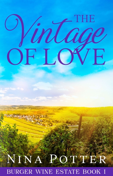 The Vintage of Love: A Second Chance Romance Novella