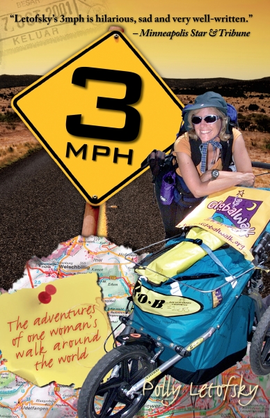 3mph: The Adventures of One Woman's Walk Around the World