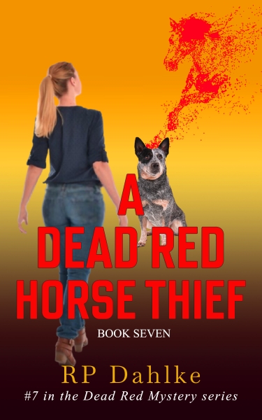 A DEAD RED HORSE THIEF