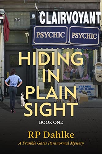 Hiding in Plain Sight A Frankie Gates Paranormal Mystery-A Frankie Gates Paranormal Mystery