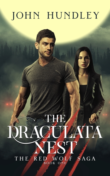 The Draculata Nest: Red Wolf Saga Book One