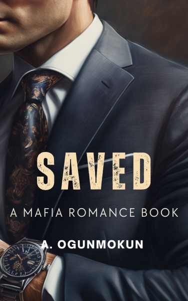 Saved : An Enemy To Lovers Mafia Romance Book