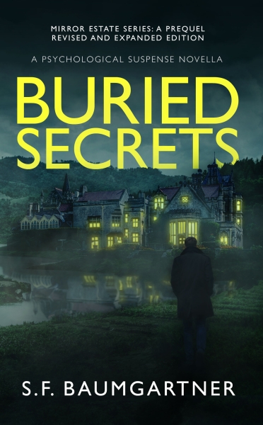Buried Secrets: A Psychological Suspense Novella