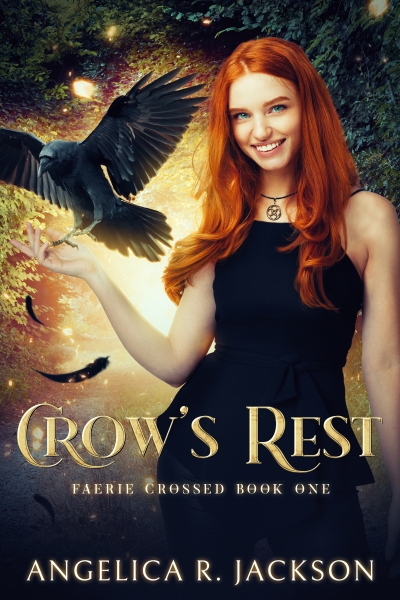 Crow's Rest: Faerie Crossed Book 1