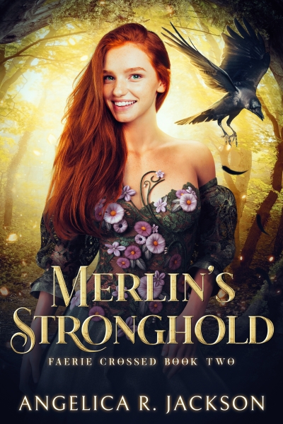 Merlin's Stronghold: Faerie Crossed Book 2