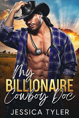 My Billionaire Cowboy Doc: Age Gap Romance, Friends to lovers Fake fiance