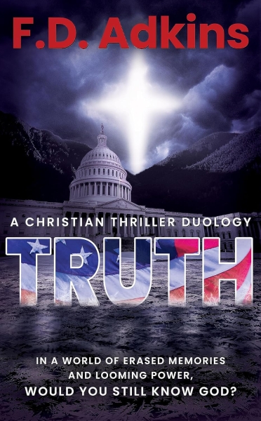 TRUTH: A Christian Thriller Duology