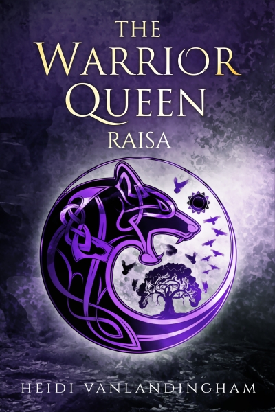 The Warrior Queen: Raisa