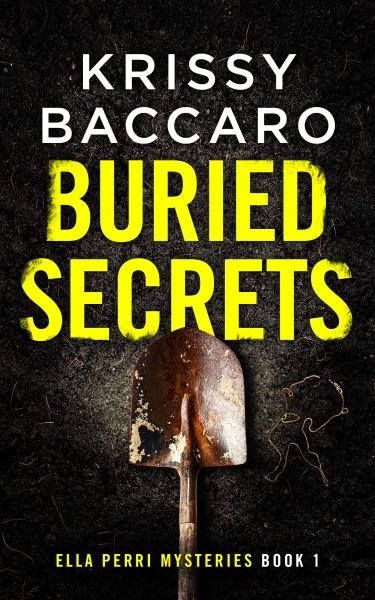 Buried Secrets: An Atmospheric, Addictive, Plot-twist Mystery!
