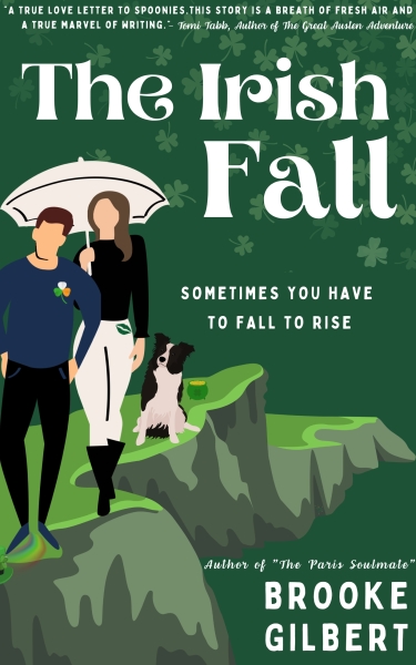 The Irish Fall: A Sweet Romantic Comedy Novel.