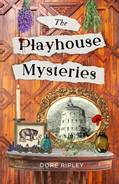 The Playhouse Mysteries: A Historical Novel of the Elizabethan Stage