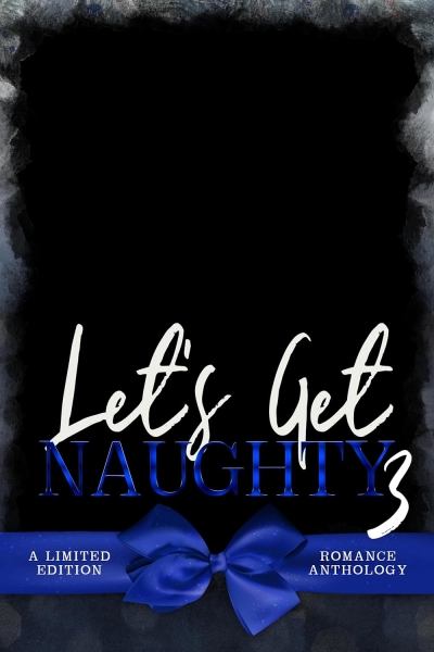 Let's Get Naughty 3