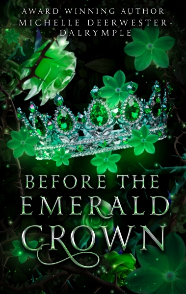 Before the Emerald Crown