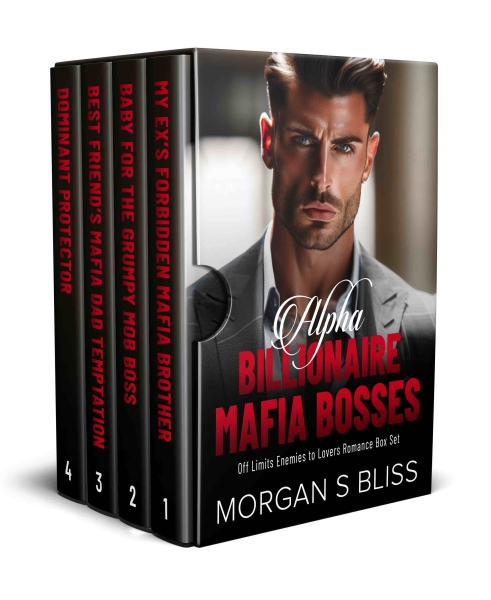 Alpha Billionaire Mafia Bosses: Off Limits Enemies to Lovers Romance Box Set