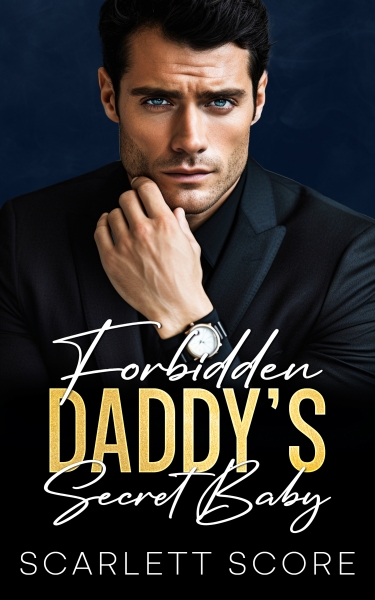 Forbidden Daddy's Secret Baby: An Age Gap Boss Romance
