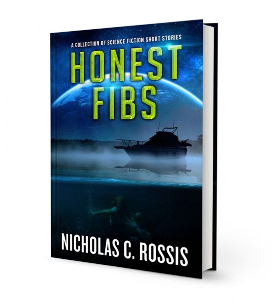 Honest Fibs - A Collection of Science Fiction Short Stories -Short SSF Stories Book 3