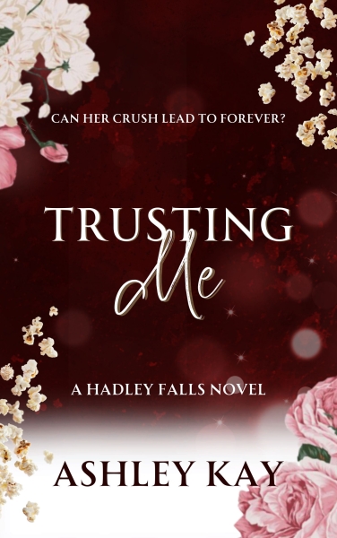 Trusting Me: A Hadley Falls Novel