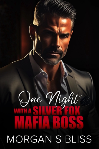 One Night with a Silver Fox Mafia Boss: An Enemies to Lovers Fake Marriage Surprise Baby Romance